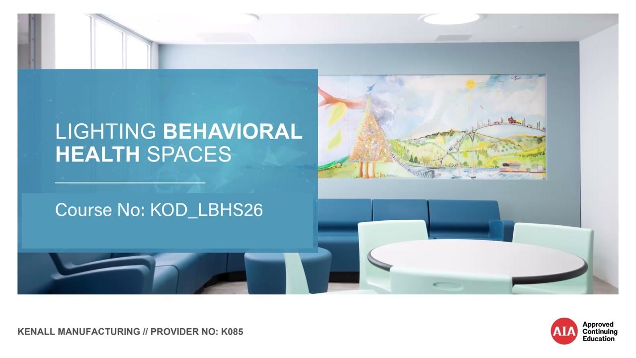 Lighting Behavioral Health Spaces Course